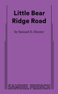 Cover: Little Bear Ridge Road - Samuel French Ltd