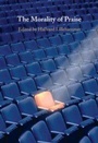 Cover: The Morality of Praise - Cambridge University Press