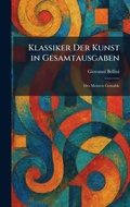 Cover: Klassiker Der Kunst in Gesamtausgaben - Tradd Street Press