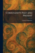 Cover: Christianity Past and Present - Tradd Street Press