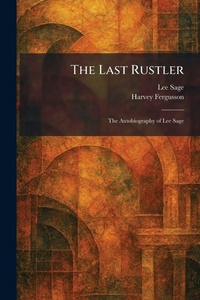 Enlarge image Cover: The Last Rustler - Tradd Street Press