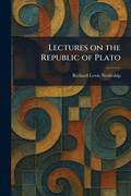 Cover: Lectures on the Republic of Plato - Tradd Street Press