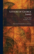 Cover: Letters of George Sand - Tradd Street Press