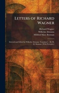 Cover: Letters of Richard Wagner - Tradd Street Press