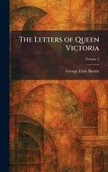 Cover: The Letters of Queen Victoria - Tradd Street Press
