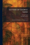 Cover: Letters of George Sand - Tradd Street Press