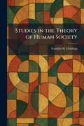Cover: Studies in the Theory of Human Society - Tradd Street Press