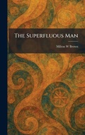 Cover: The Superfluous Man - Tradd Street Press