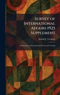 Cover: Survey of International Affairs 1925 Supplement - Tradd Street Press