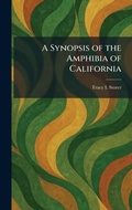 Cover: A Synopsis of the Amphibia of California - Tradd Street Press