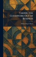 Cover: Taking the Guesswork Out of Business - Tradd Street Press