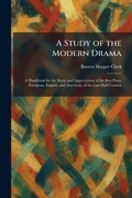 Cover: A Study of the Modern Drama - Tradd Street Press