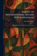 Cover: Survey of International Affairs 1925 Supplement - Tradd Street Press