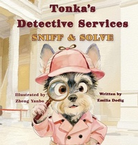 Enlarge image Cover: Tonka's Detective Services - Emilia Dodig
