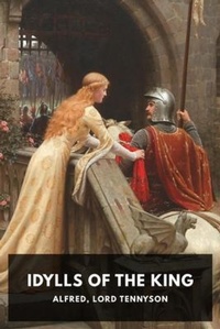 Enlarge image Cover: Idylls of the King - Waking Lion Press