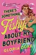 Cover: There's Something Fishy About My Boyfriend - Sourcebooks Casablanca