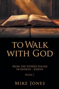 Cover: To Walk with God - Xlibris Us