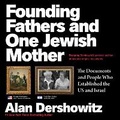 Cover: Founding Fathers and One Jewish Mother - Sky Pony Press