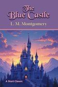 Cover: The Blue Castle - Simon + Schuster LLC
