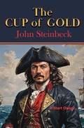 Cover: The Cup of Gold - Simon + Schuster LLC