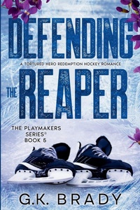 Enlarge image Cover: Defending the Reaper - G.K. Brady