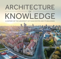 Enlarge image Cover: Architecture of Knowledge - Manchester University Press