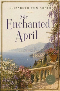Enlarge image Cover: The Enchanted April - Hum Classics