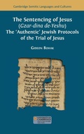 Cover: The Sentencing of Jesus (Gzar-dina de-Yeshu) - Cambridge Semitic Languages and Cultures