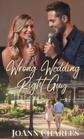Cover: Wrong Wedding Right Guy - Prairieland Press