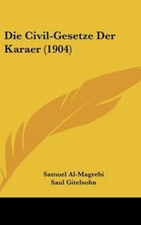 Abbildung von: Die Civil-Gesetze Der Karaer (1904) - Kessinger Publishing