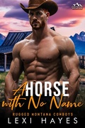 Cover: A Horse with No Name - No Regerts Press, LLC