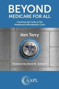Cover: Beyond Medicare For All - American Association for Physician Leadership
