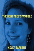 Cover: The Honeybee's Waggle - Cuttlefish Books