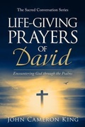 Cover: Life-Giving Prayers of David - Orison Publishers, Inc.