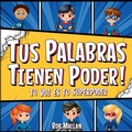Cover: Tus Palabras Tienen Poder - Thought Leaders Press