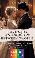 Cover: Love's Joy and Sorrow Between Women - Ovid Publishing Group