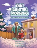 Cover: One Winter Morning - Hummingbird Press