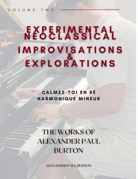 Enlarge image Cover: Experimental Neoclassical Improvisations & Explorations Volume Two - Tremolo A Tiempo Design House