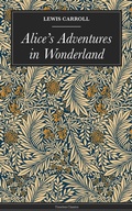 Cover: Alice's Adventures in Wonderland - Timeless Classics