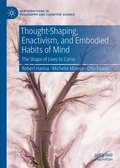 Cover: Thought-Shaping, Enactivism, and Embodied Habits of Mind - Palgrave Macmillan