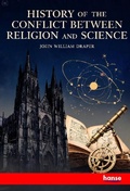 Cover: History of the Conflict between Religion and Science - Hansebooks