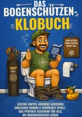 Cover: Das Bogenschuetzen-Klobuch - tredition