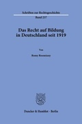 Cover: Das Recht auf Bildung in Deutschland seit 1919 - Duncker & Humblot