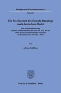 Cover: Die Strafbarkeit des Hawala-Bankings nach deutschem Recht - Duncker & Humblot