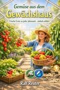 Cover: Gem&uuml;se aus dem Gew&auml;chshaus - epubli