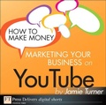 Cover: How to Make Money Marketing Your Business on YouTube - Addison Wesley