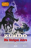 Cover: Western Legenden 84: Die blutigen Jahre - Blitz Verlag