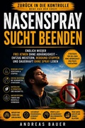 Cover: Nasenspray Sucht beenden - BookRix