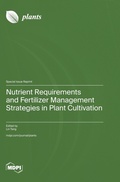 Cover: Nutrient Requirements and Fertilizer Management Strategies in Plant Cultivation - MDPI AG