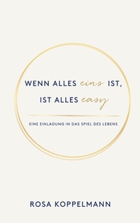 Bild vergrößern Bild: Wenn alles eins ist, ist alles easy - BoD - Books on Demand